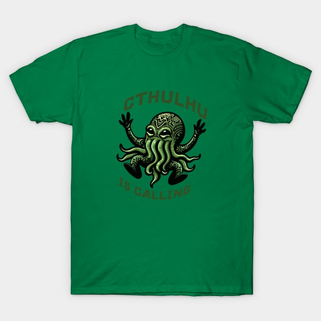 Cthulhu is calling T-Shirt by AnnArtshock